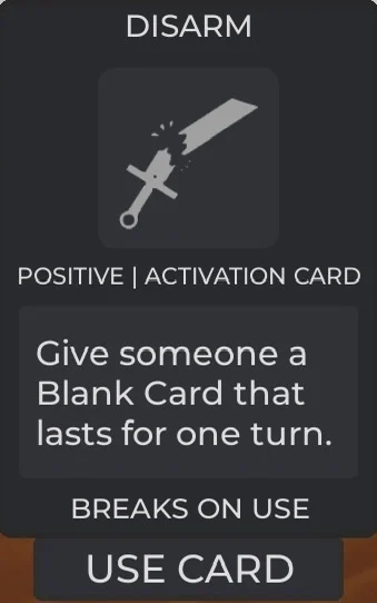 Disarm activation card with a one-turn Blank effect